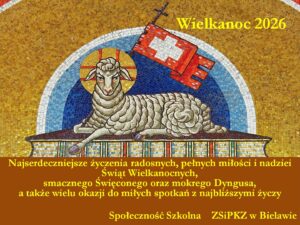 Wielkanoc 2026 ZSiPKZ