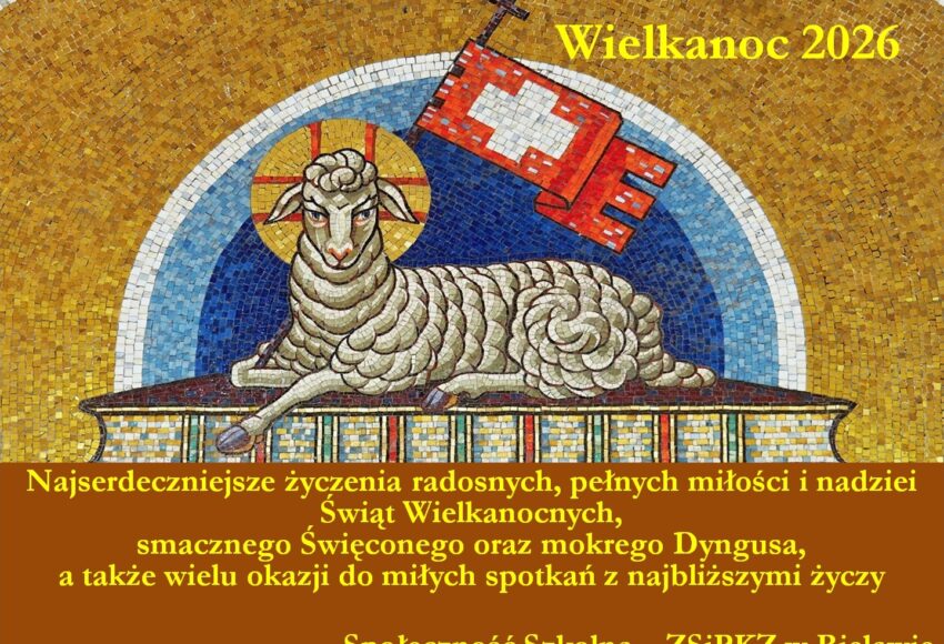 Wielkanoc 2026 ZSiPKZ