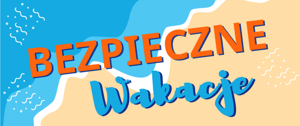 bezpieczne wakacje